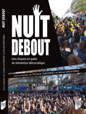 Nuit Debout : Des Citoyens En Quête D'Une Réinvention Démocratique