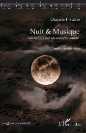 Nuit & Musique : Variations Sur Un Univers Sonore