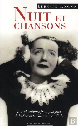 Bertrand.pt - Nuit Et Chansons - Les Chanteurs Francais Face Aux Annees Noires