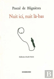 Nuit Ici, Nuit La-Bas