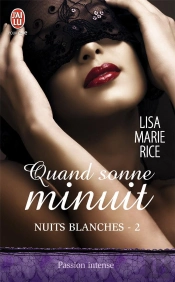 Nuits Blanches - 2 - Quand Sonne Minuit