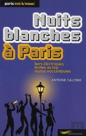 Nuits Blanches A Paris 2011