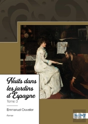 Nuits Dans Les Jardins D'Espagne Tome 3