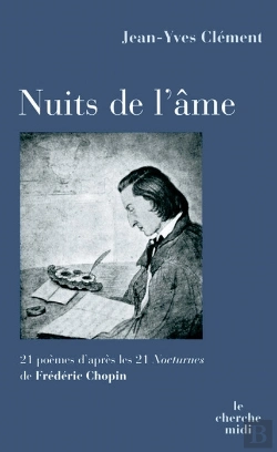 Bertrand.pt - Nuits De L'Âme ; 21 Poèmes D'Après Les 21 Nocturnes De Frédéric Chopin