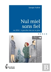 Nul Miel Sans Fiel