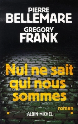 Bertrand.pt - Nul Ne Sait Qui Nous Sommes