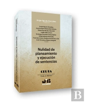 Nulidad De Planeamiento Y Ejecución De Sentencias