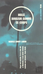 Nulle Douleur Comme Ce Corps