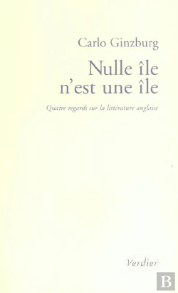 Bertrand.pt - Nulle Ile N'Est Une Ile ; Quatre Regards Sur La Litterature Anglaise