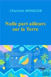 Nulle Part Ailleurs Sur La Terre