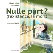 Nulle Part? L'Existence - La Mort