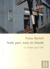 Nulle Part, Mais En Irlande