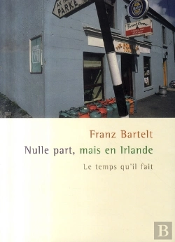 Bertrand.pt - Nulle Part, Mais En Irlande