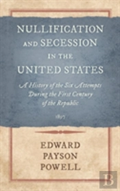 Nullification And Secession In The United States