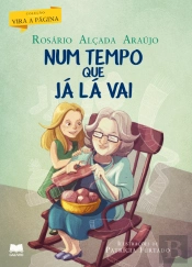 Num Tempo que Já Lá Vai