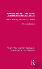 Number And Pattern In The Eighteenth-Century Novel