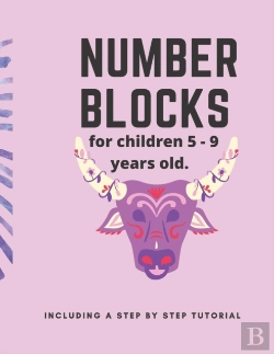 Bertrand.pt - Number Blocks For Children 5 -9 Years Old. Including A Step By Step Tutorial.