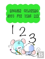 Number Coloring Book For Kids 123