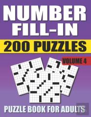Number Fill In Puzzle Book For Adults (Volume 4)
