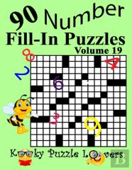 Number Fill-In Puzzles, Volume 19
