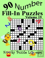 Number Fill-In Puzzles, Volume 19