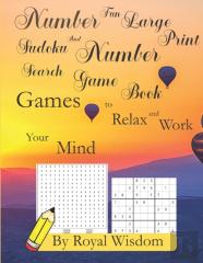 Number Fun Large Print Sudoku And Number Search Game Book