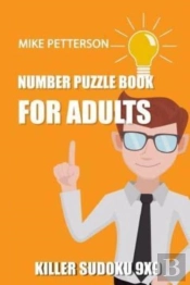 Number Puzzle Book For Adults: Killer Su