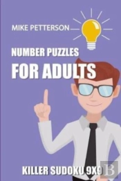 Number Puzzles For Adults: Killer Sudoku