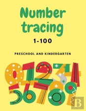 Number Tracing 1-100 For Preschool And Kindergarten