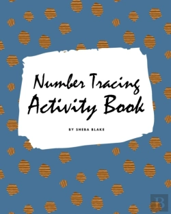 Bertrand.pt - Number Tracing Activity Book For Children (8x10 Coloring Book / Activity Book)