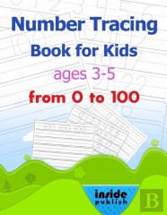 Number Tracing Book For Kids Ages 3-5