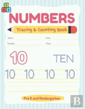 Number Tracing Book For Pre K, Kindergarten And Kids