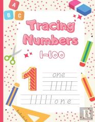 Number Tracing Book For Preschoolers 1-100