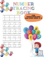Number Tracing Book For Preschoolers And Kids Ages 3-5