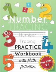 Number Tracing Practice Workbook For Kids Ages 3-5