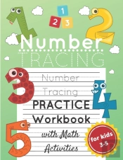 Number Tracing Practice Workbook For Kids Ages 3-5