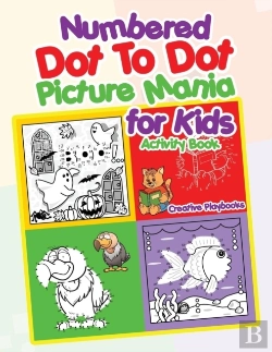 Bertrand.pt - Numbered Dot To Dot Picture Mania For Kids Activity Book