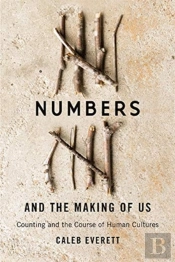 Numbers And The Making Of Us