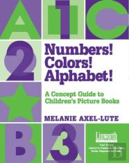 Numbers! Colors! Alphabets!