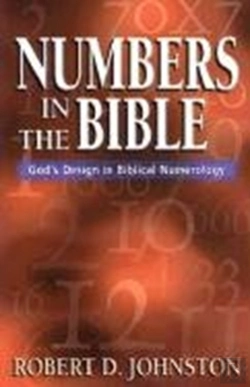 Bertrand.pt - Numbers In The Bible Â€“ God`S Design In Biblical Numerology