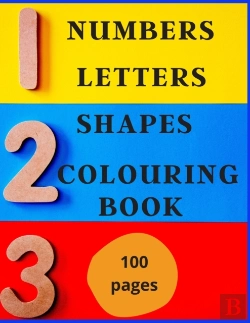 Bertrand.pt - Numbers, Letters, Shapes Colouring Book.