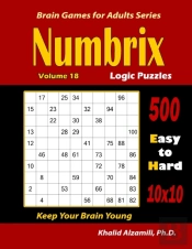 Numbrix Logic Puzzles: 500 Easy To Hard