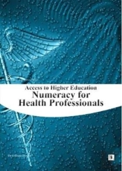 Numeracy For Health Professionals