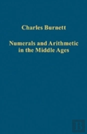 Numerals And Arithmetic In The Middle Ages