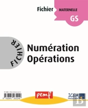 Numération, Opérations ; Cycle 2, Niveau 1 ; Maternelle Grande Section ; Fichier