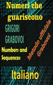 Numeri Che Curano Il Metodo Ufficiale Di Gregori Grabovoi