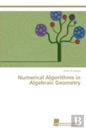 Numerical Algorithms In Algebraic Geometry