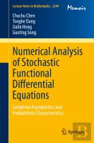 Numerical Analysis Of Stochastic Functional Differential Equations