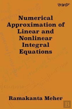 Bertrand.pt - Numerical Approximation Of Linear And Nonlinear Integral Equations