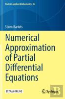 Numerical Approximation Of Partial Differential Equations